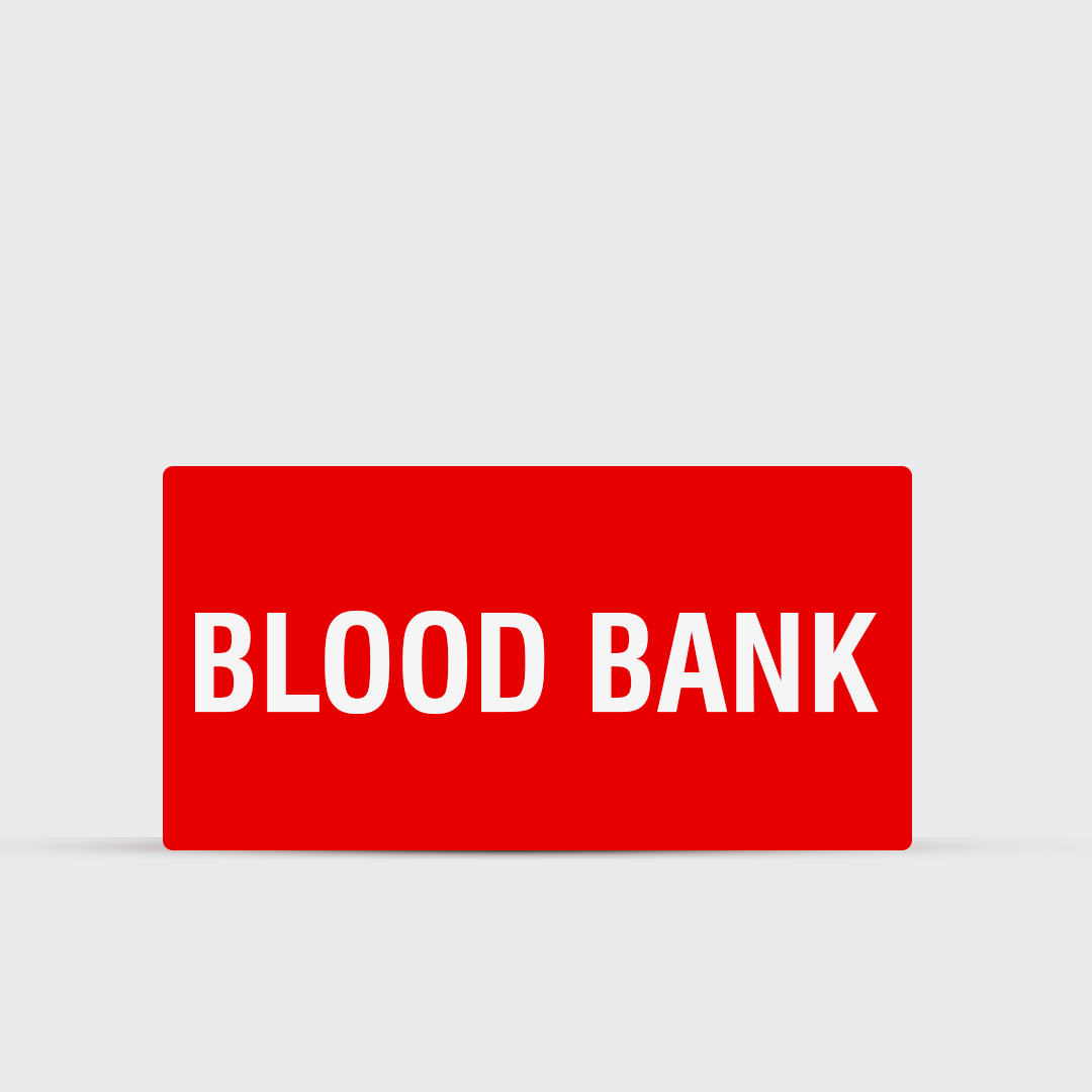 Blood Bank - Hospital Signage - Healthcare Signs