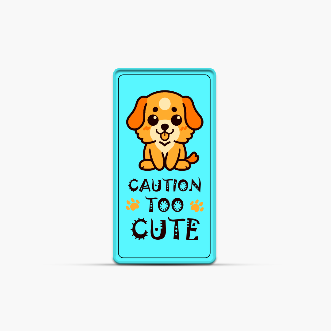 Caution Too Cute - Dog on Premises Sign | Custom Dog Signs