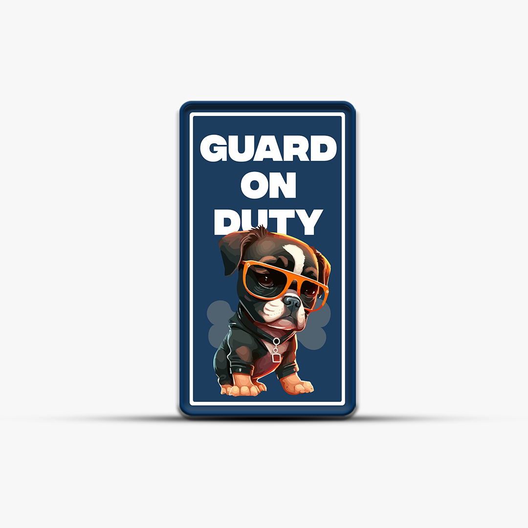 Guard on Duty -  Dog on Premises Sign | Custom Dog Signs