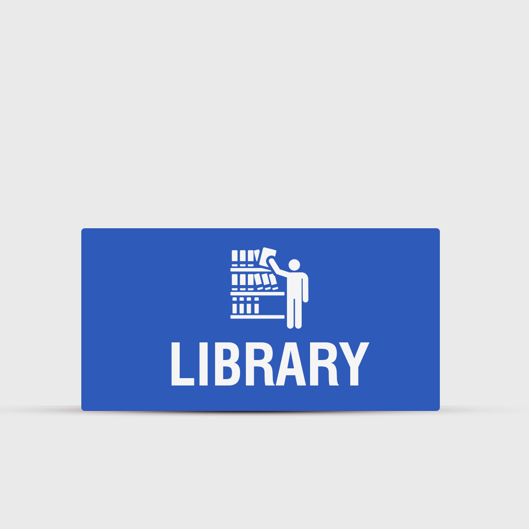 Library - Indoor Sign - Campus Directional Signs