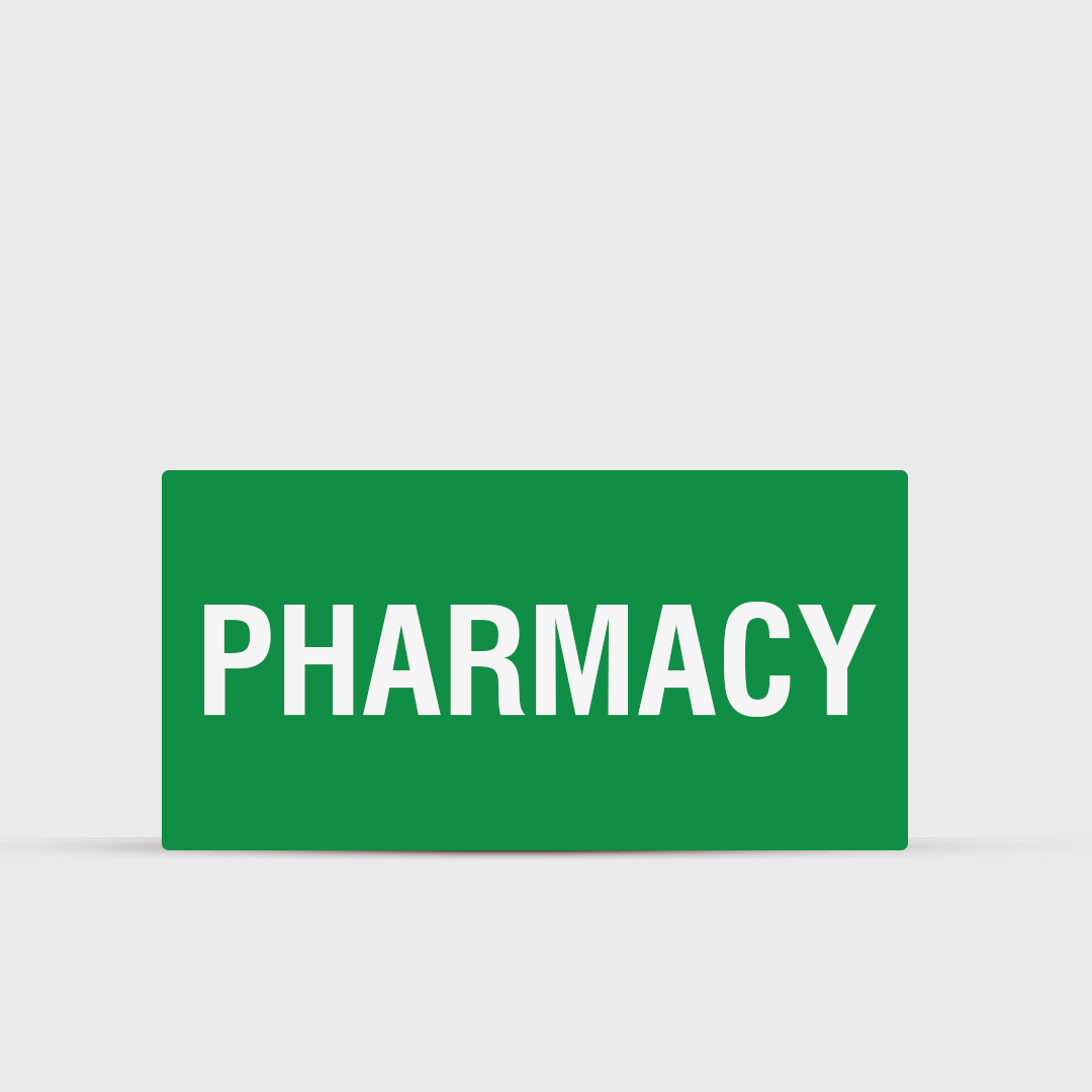 Pharmacy - Hospital Signage - Healthcare Signs