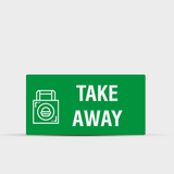 Take away - Indoor Hotel Sign - Signage for Restaurants