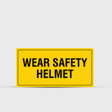 Wear Safety Helmet - Safety Sign - Warning & Safety Signs