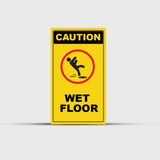 Wet Floor - Caution Sign - Warning & Safety Signs