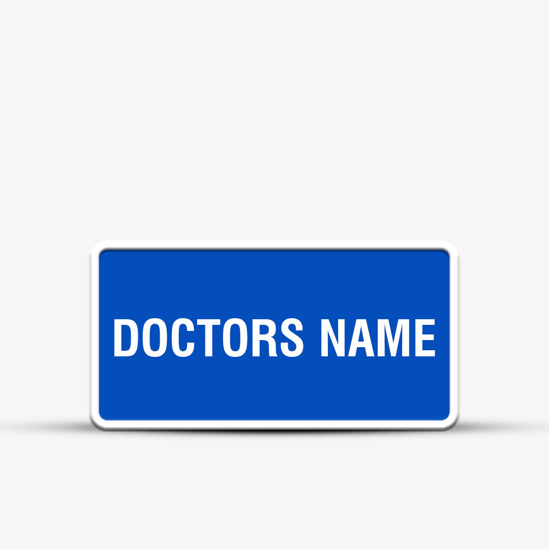 Doctors Name - Hospital Signage - Healthcare Signs