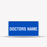 Doctors Name - Hospital Signage - Healthcare Signs