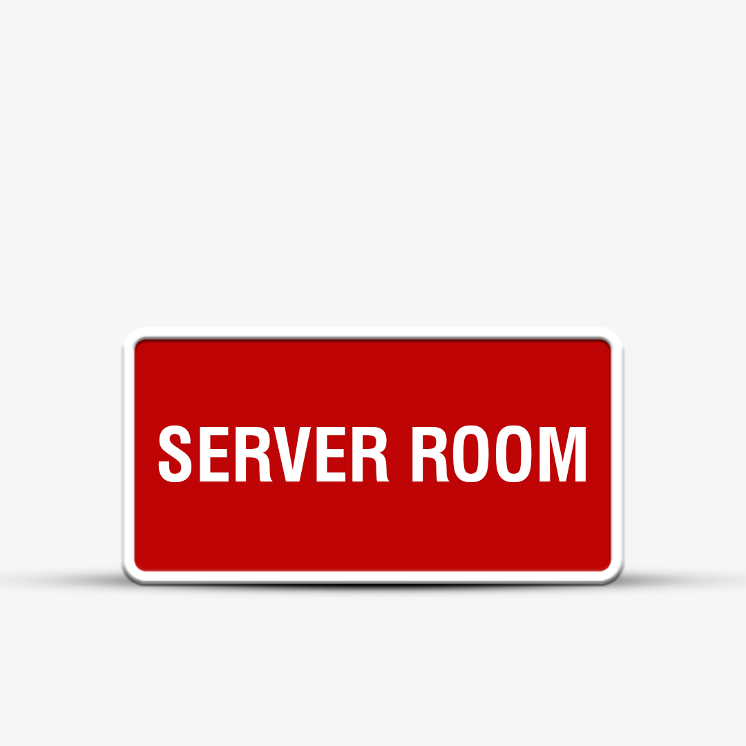 Server Room - Office Signage - Office & Business Signs