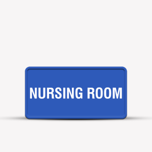 Nursing Room Indoor Sign - Campus Directional Signs