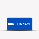 Doctors Name Hospital Signage - Healthcare Signs