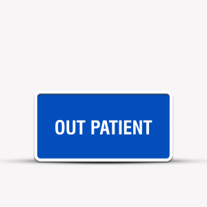 Out Patient Hospital Signage - Healthcare Signs