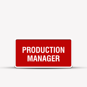 Production Manager Signage - Office & Business Signs