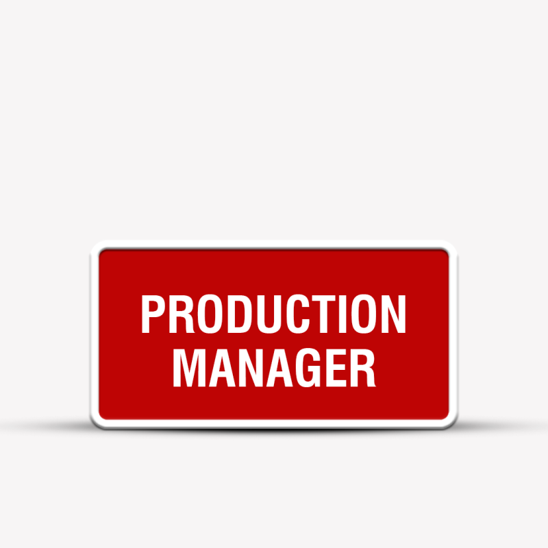 Production Manager Signage - Office & Business Signs