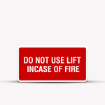 Do Not Use Lift Caution Sign - Warning & Safety Signs