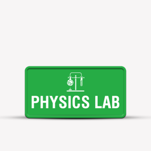 Physics Lab Indoor Sign - Campus Directional Signs