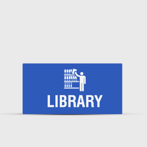 Library Indoor Sign - Campus Directional Signs