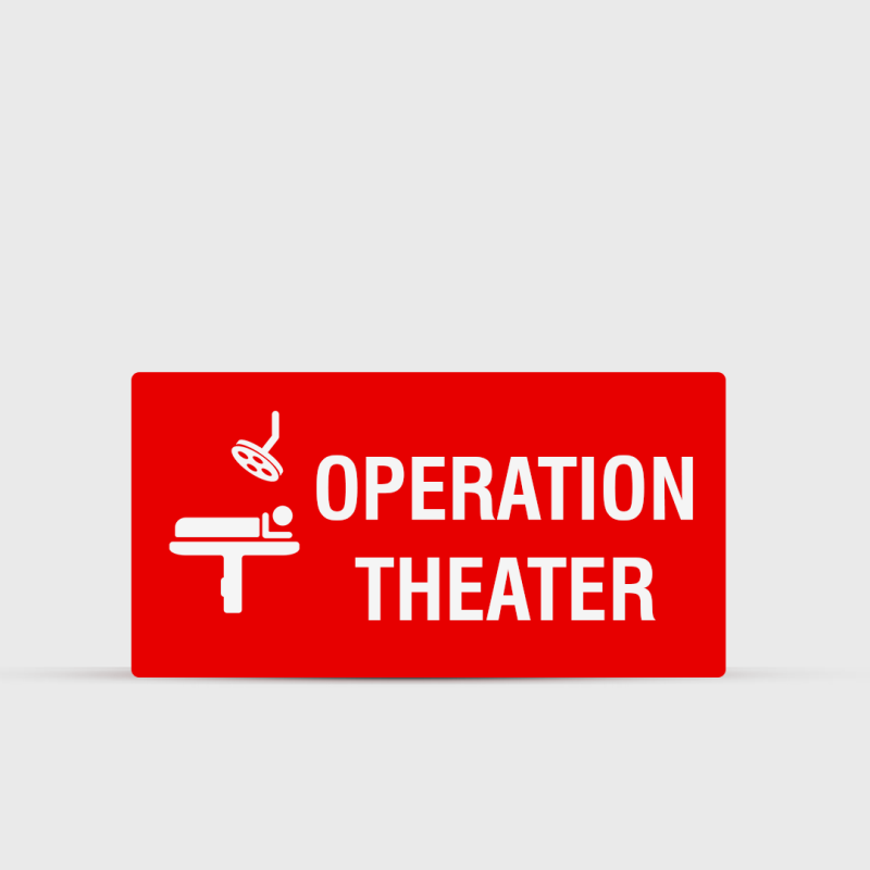 Operation Theater Hospital Signage - Healthcare Signs