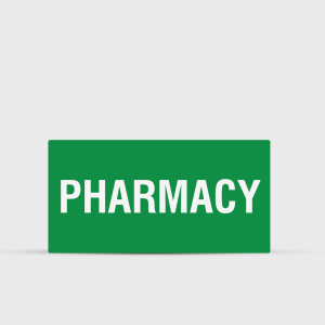 Pharmacy Hospital Signage - Healthcare Signs